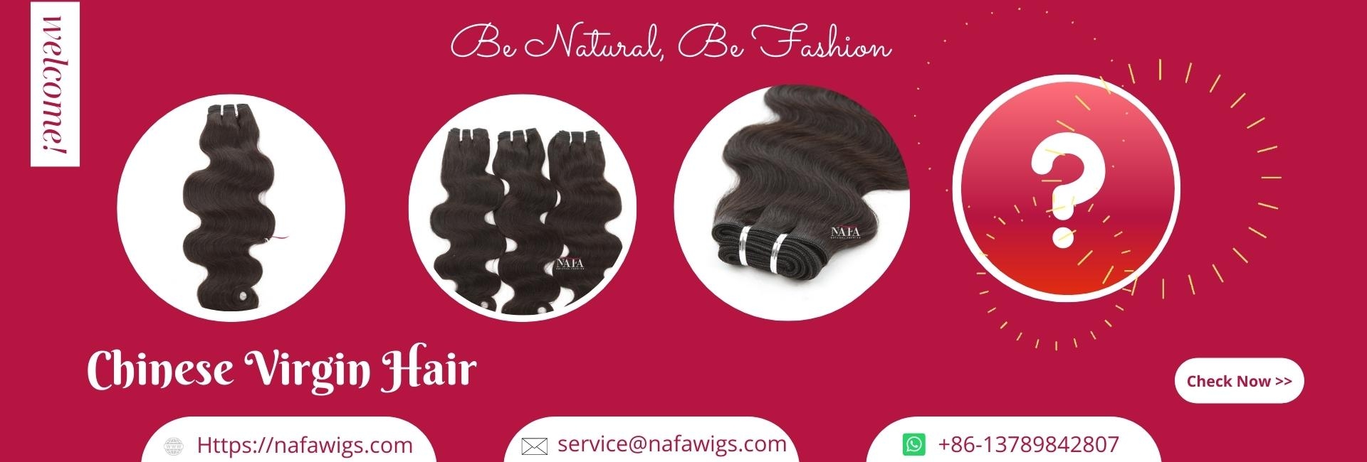Chinese Virgin Hair